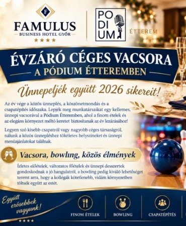 Évzáró céges vacsora a Pódium Étteremben - Ünnepeljék együtt 2026 sikereit!